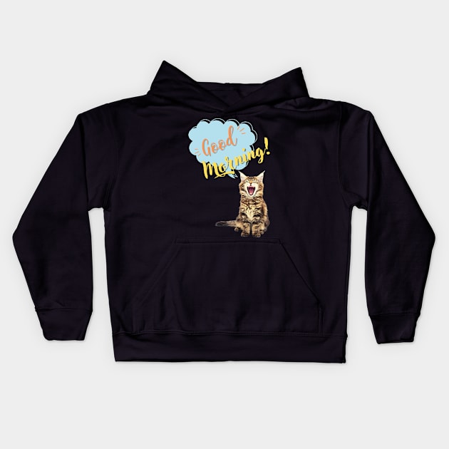 Good Morning Cat Kids Hoodie by TrendsCollection